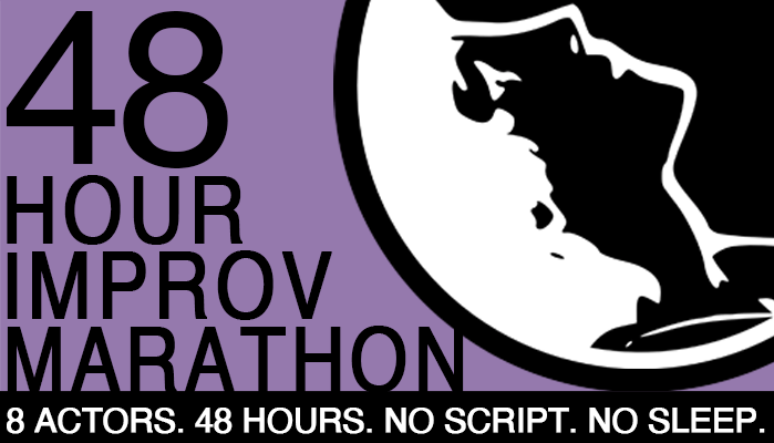 48 Hour Improv Marathon
