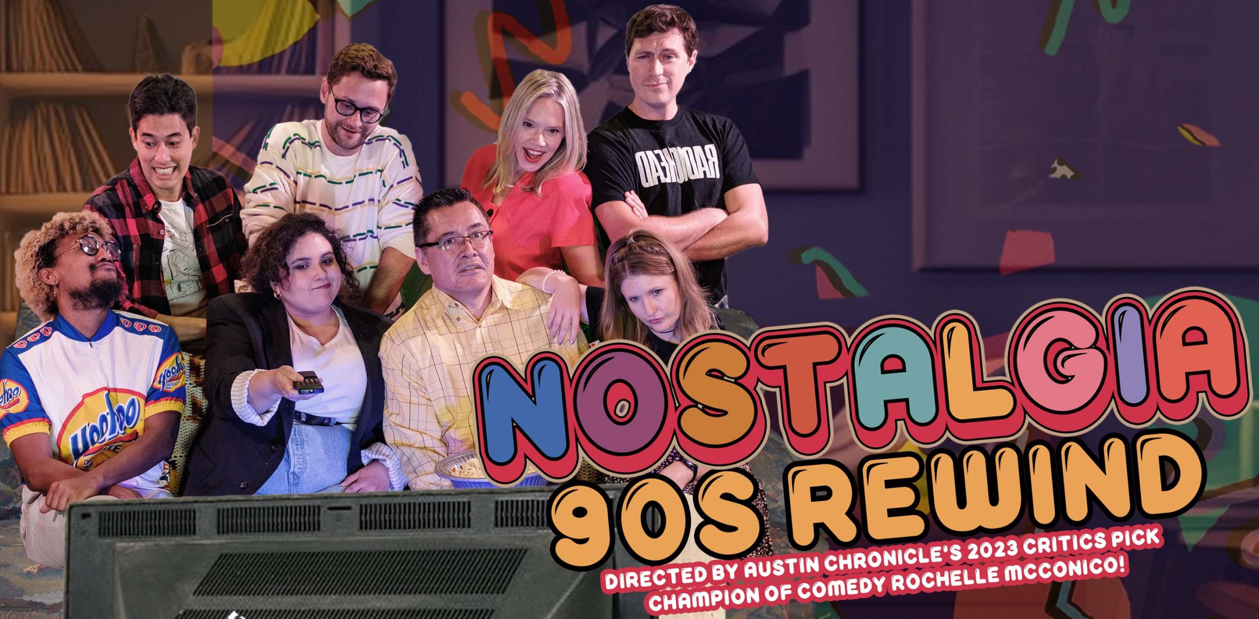 Nostalgia 90s Rewind Austin Improv Comedy Shows, Classes The Nostalgia 90s Rewind Austin Improv Comedy Shows, Classes The